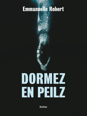 cover image of Dormez en Peilz